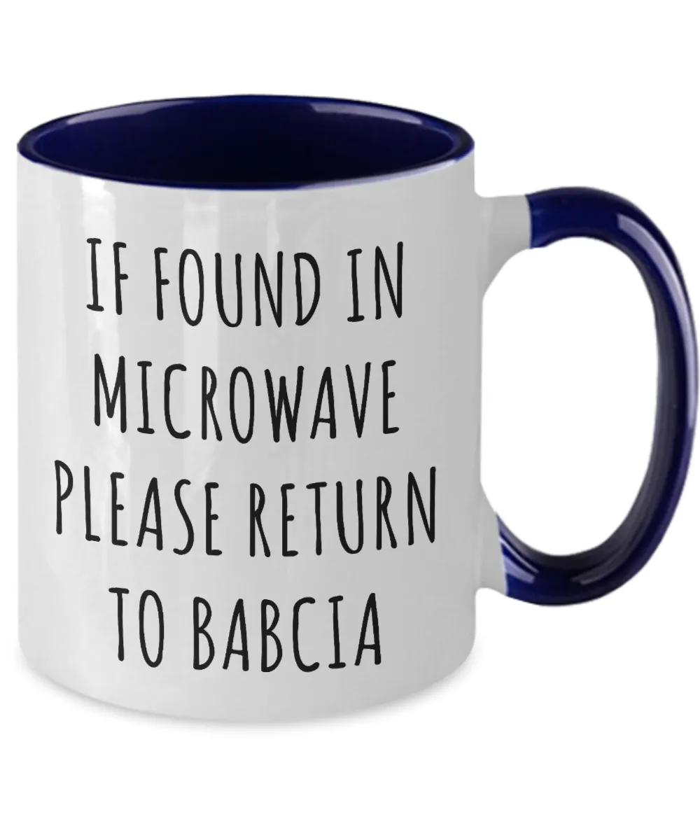 Babcia Mug, Babcia Gift, Babcia, Gift From Grandkids, If Found in Microwave Return to Babcia Coffee Cup