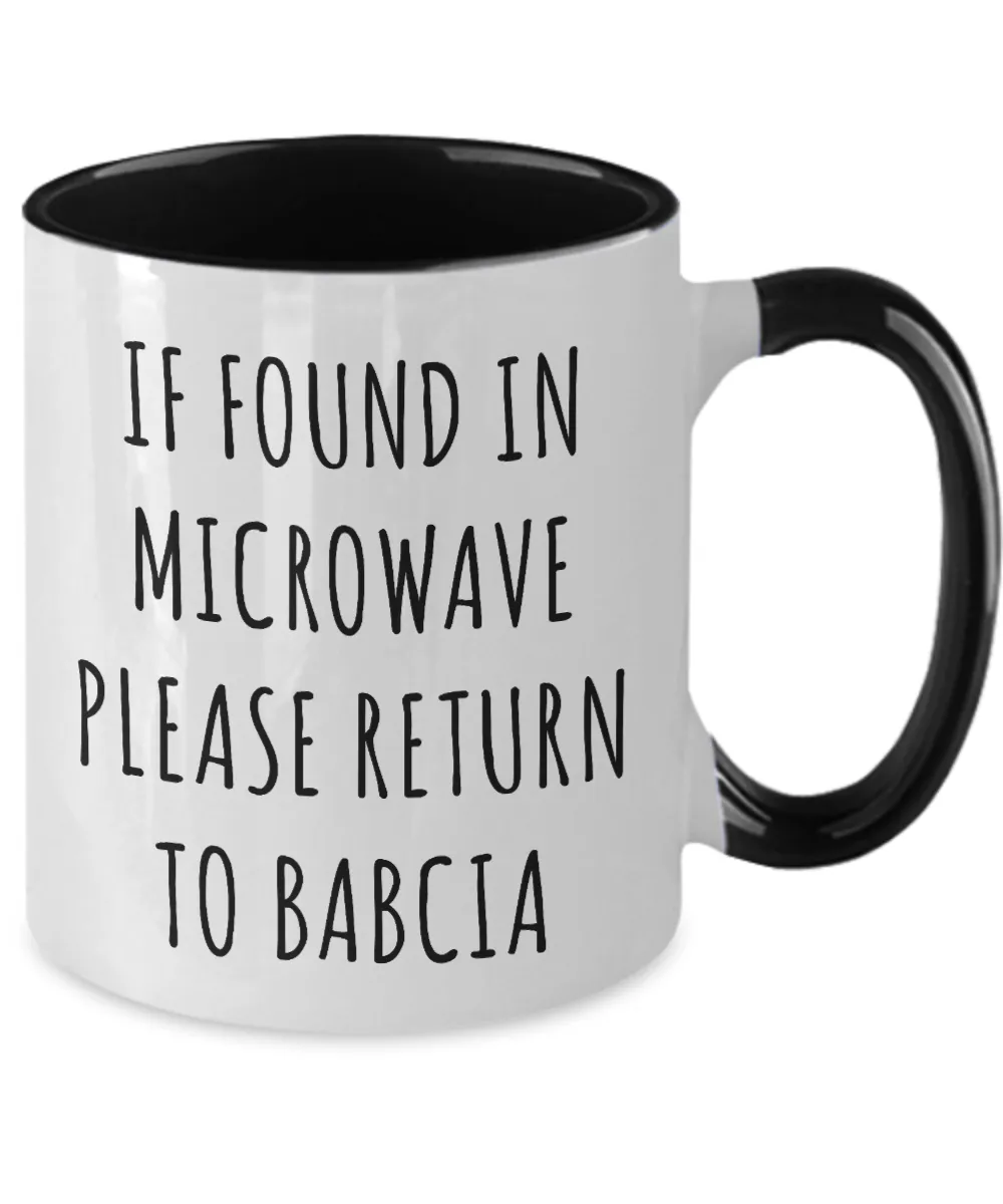Babcia Mug, Babcia Gift, Babcia, Gift From Grandkids, If Found in Microwave Return to Babcia Coffee Cup
