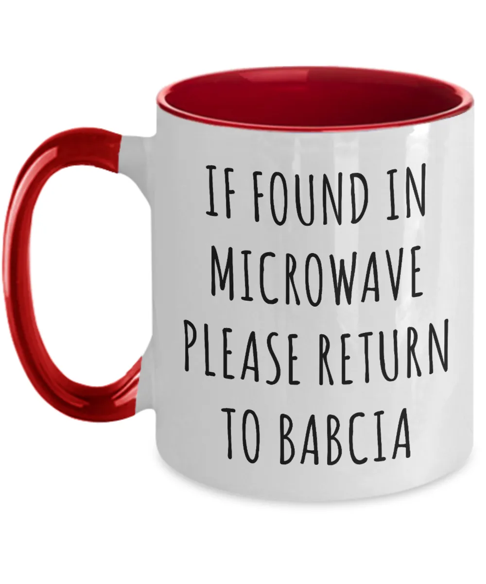 Babcia Mug, Babcia Gift, Babcia, Gift From Grandkids, If Found in Microwave Return to Babcia Coffee Cup