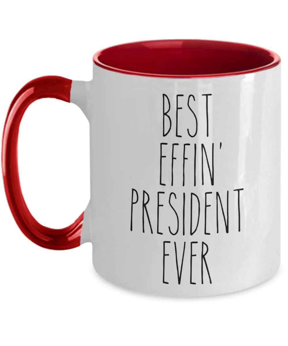 Gift For President Best Effin' President Ever Mug Two-Tone Coffee Cup Funny Coworker Gifts