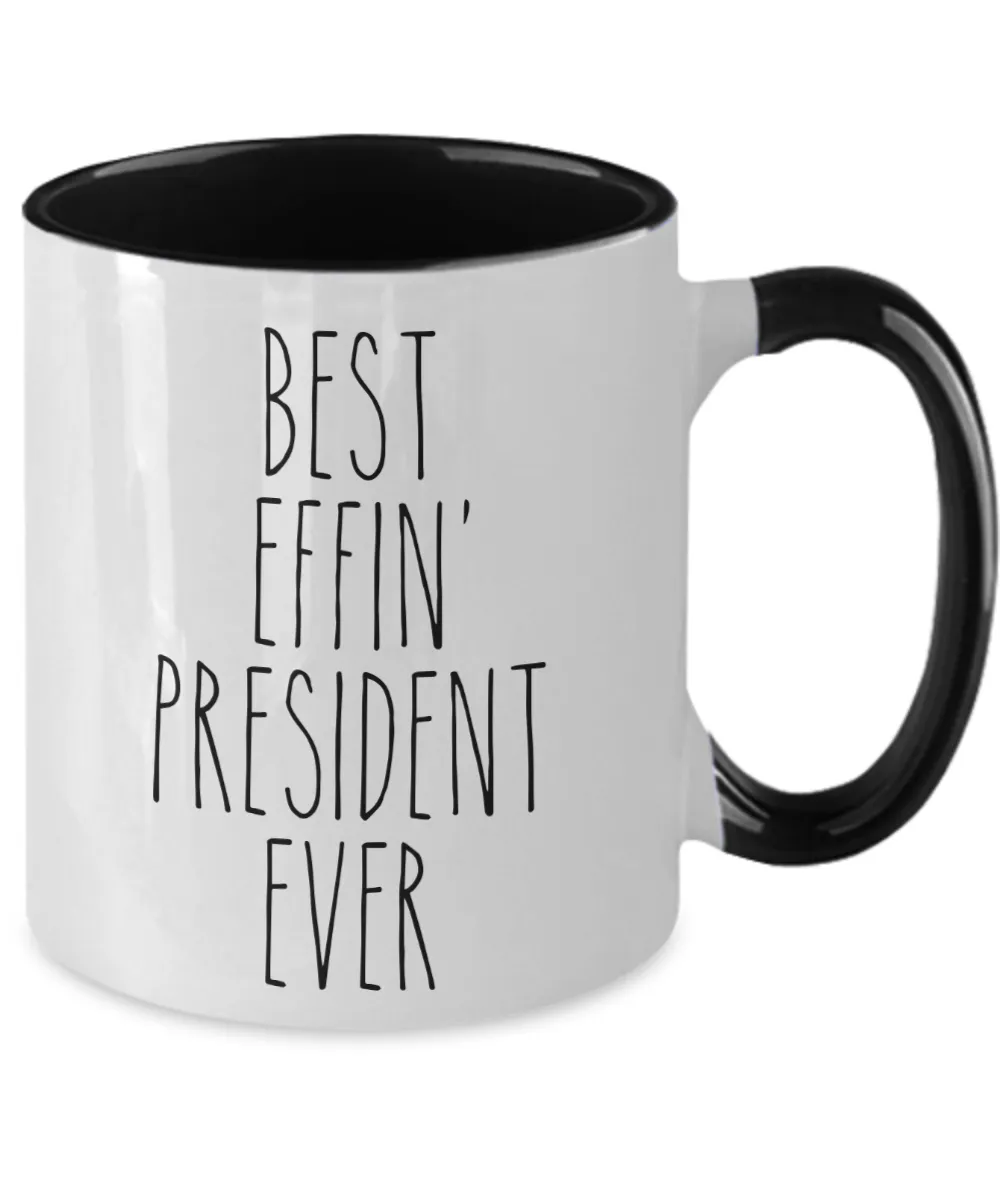 Gift For President Best Effin' President Ever Mug Two-Tone Coffee Cup Funny Coworker Gifts