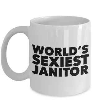 World's Sexiest Janitor Mug Gifts Ceramic Coffee Cup Funny Janitors Mugs